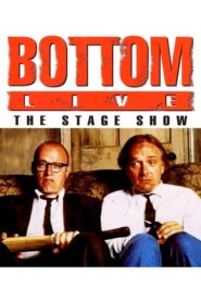 Bottom Live The Stage Show