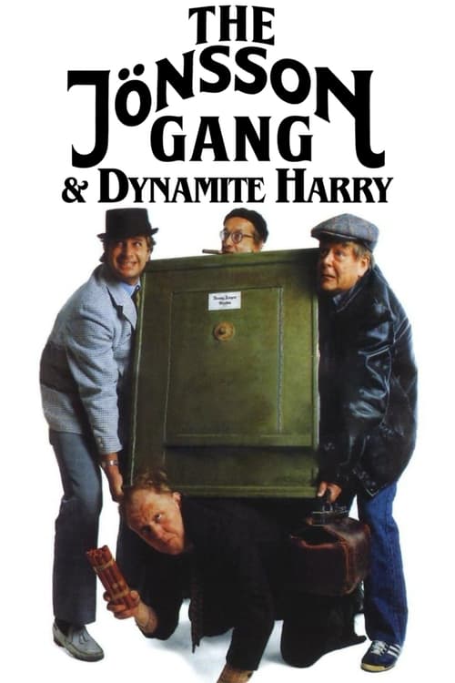 The Jönsson Gang & Dynamite Harry