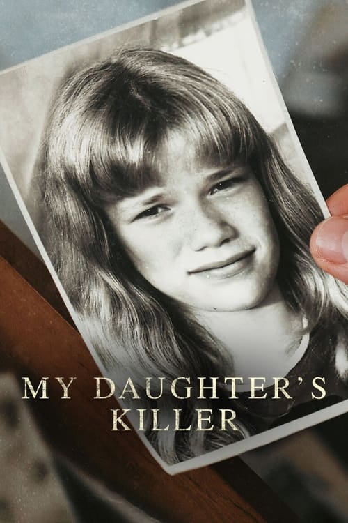 My Daughter’s Killer