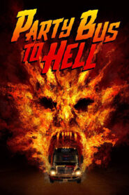 Party Bus To Hell