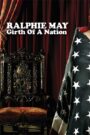 Ralphie May: Girth of a Nation