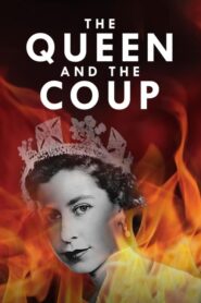 The Queen and the Coup