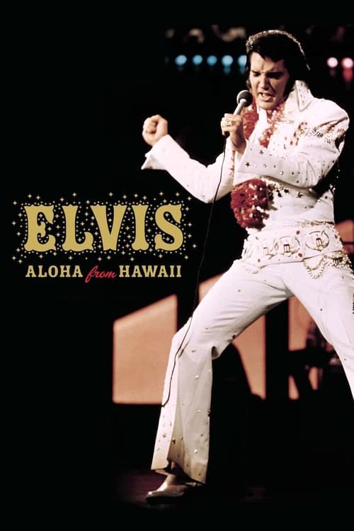 Elvis – Aloha from Hawaii