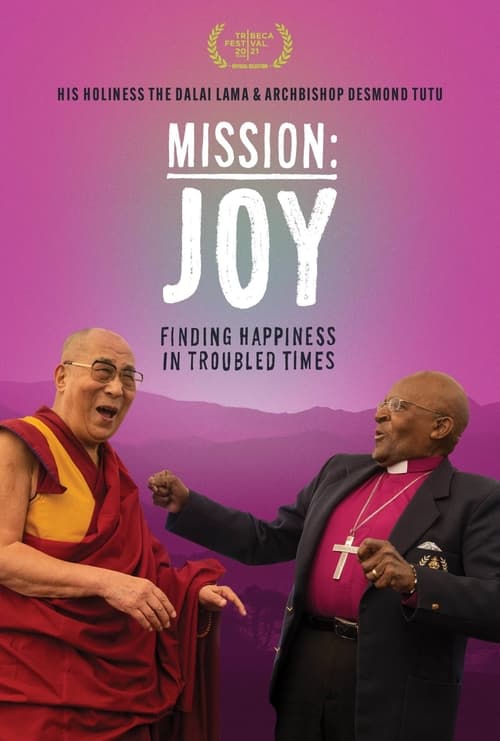 Mission: Joy – Finding Happiness in Troubled Times