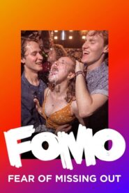 FOMO: Fear of Missing Out