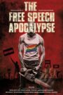 The Free Speech Apocalypse