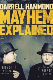 Darrell Hammond: Mayhem Explained