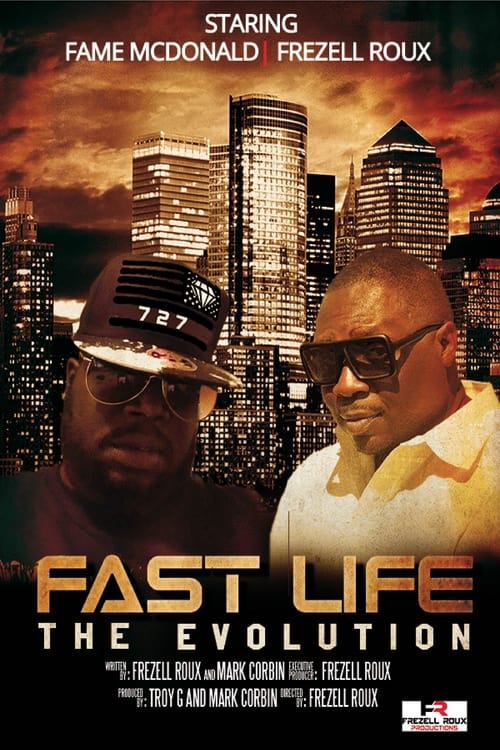 Fast Life – The Evolution