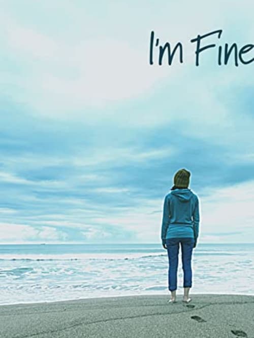 I’m Fine