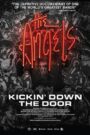 The Angels: Kickin’ Down The Door