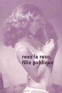 Rosa la Rose, Public Girl