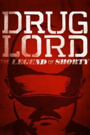 Drug Lord: The Legend of Shorty