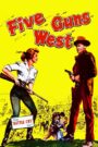 Five Guns West