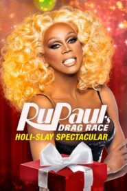 RuPaul’s Drag Race Holi-Slay Spectacular