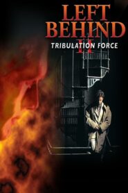 Left Behind II: Tribulation Force