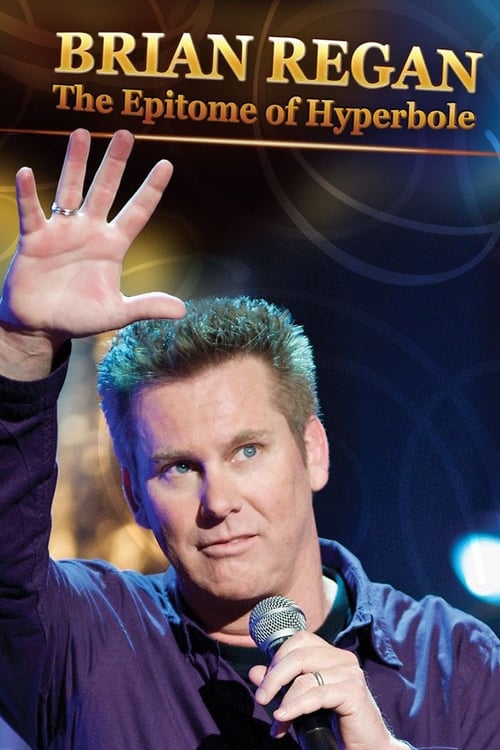 Brian Regan: The Epitome of Hyperbole