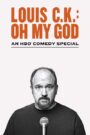 Louis C.K.: Oh My God