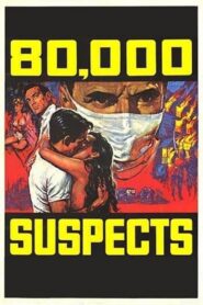 80,000 Suspects