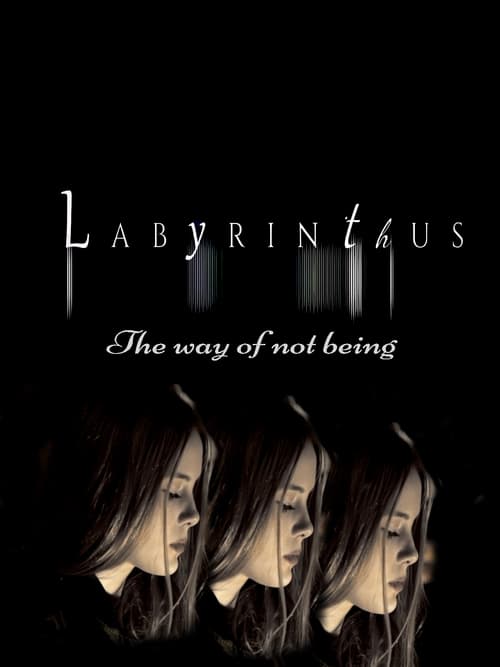 Labyrinthus:The way of not being