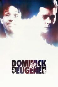 Dominick and Eugene