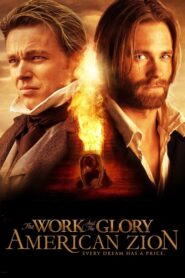 The Work and the Glory II: American Zion