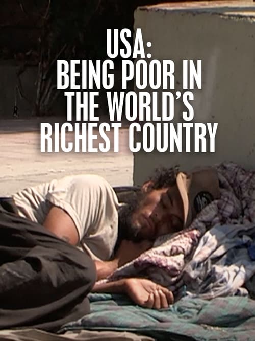 USA: Being Poor in the World’s Richest Country