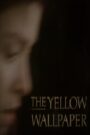 The Yellow Wallpaper