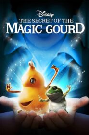 The Secret of the Magic Gourd