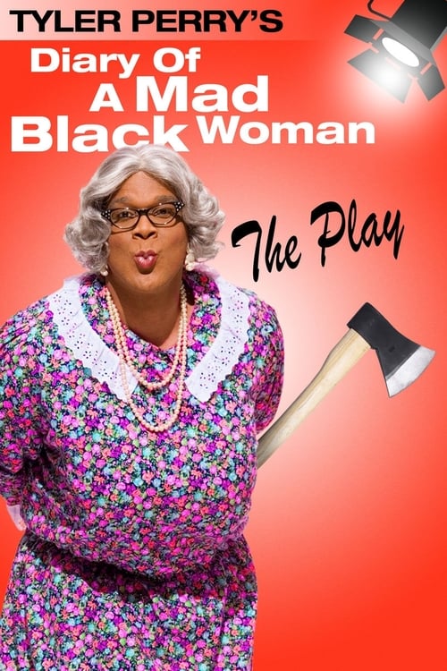 Tyler Perry’s Diary of a Mad Black Woman – The Play