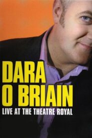 Dara Ó Briain: Live at the Theatre Royal