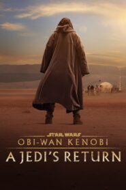 Obi-Wan Kenobi: A Jedi’s Return