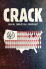 Crack: Cocaine, Corruption & Conspiracy