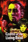 The Castle of the Living Dead