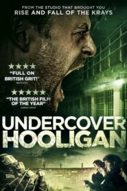 Undercover Hooligan