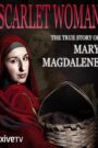 Mary Magdalene: Art’s Scarlet Woman