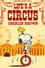 Life Is a Circus, Charlie Brown