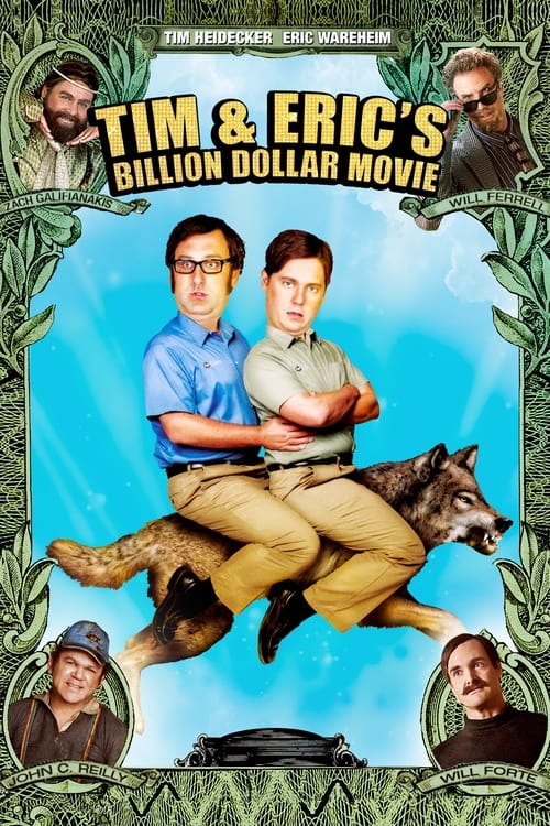 Tim and Eric’s Billion Dollar Movie