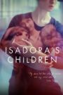 Isadora’s Children