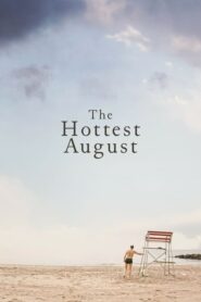 The Hottest August