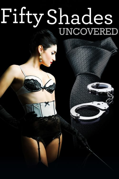 Fifty Shades Uncovered