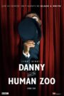 Danny & the Human Zoo