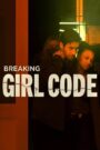 Breaking Girl Code