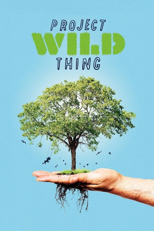 Project Wild Thing