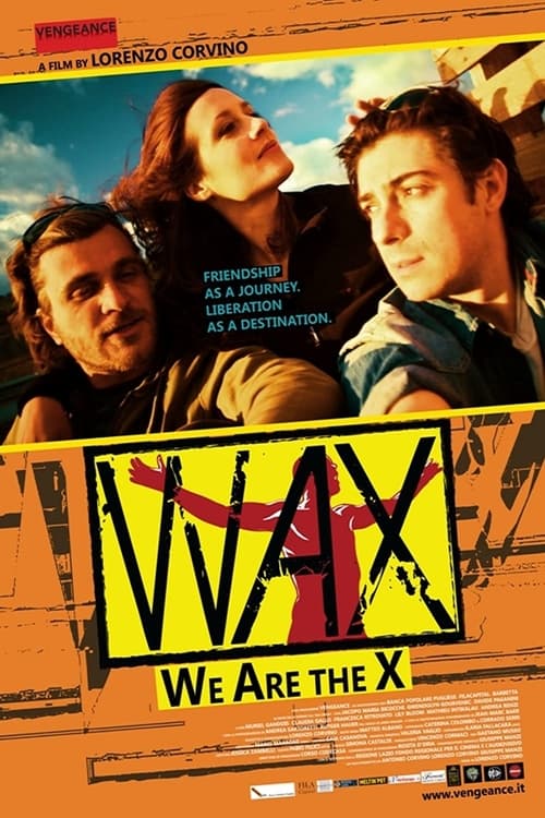 Wax – We Are The X