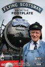 Flying Scotsman: Sounds from the Footplate