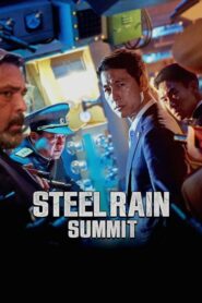 Steel Rain 2: Summit