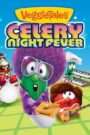 VeggieTales: Celery Night Fever