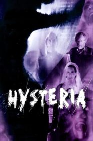 Hysteria