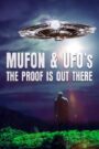 Mufon and Ufos: The Proof Is Out There