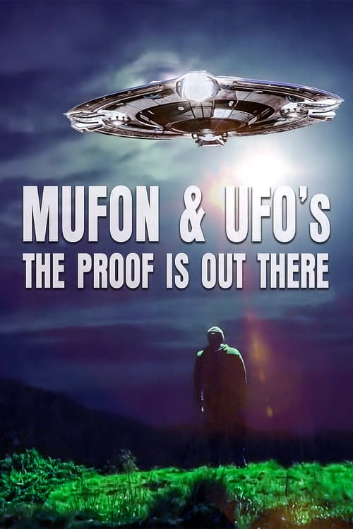 Mufon and Ufos: The Proof Is Out There